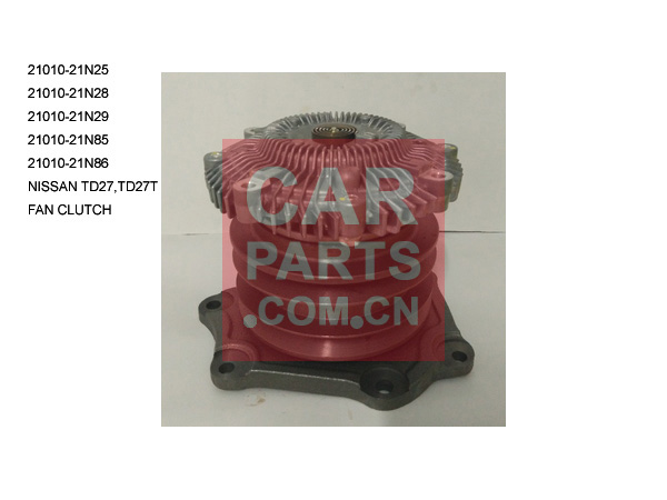 21010-21N25,21010-21N28,21010-21N29,21010-21N85,21010-21N86,FAN CLUTCH,NISSAN TD27,TD27T